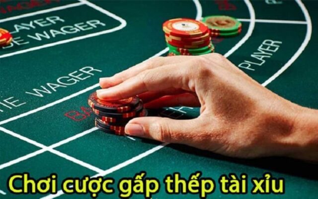 Cách chơi cược gấp thếp trong tài xỉu là gì?